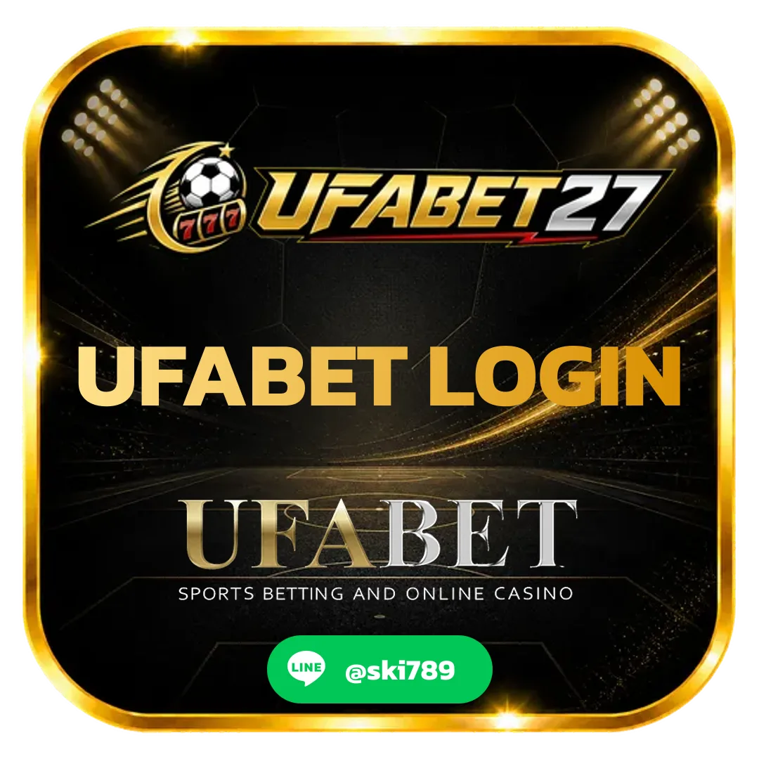 UFABET LOGIN - UFABET LOGIN สมัคร UFA เว็บหลักออนไลน์ รวมกีฬา คาสิโน สล็อต